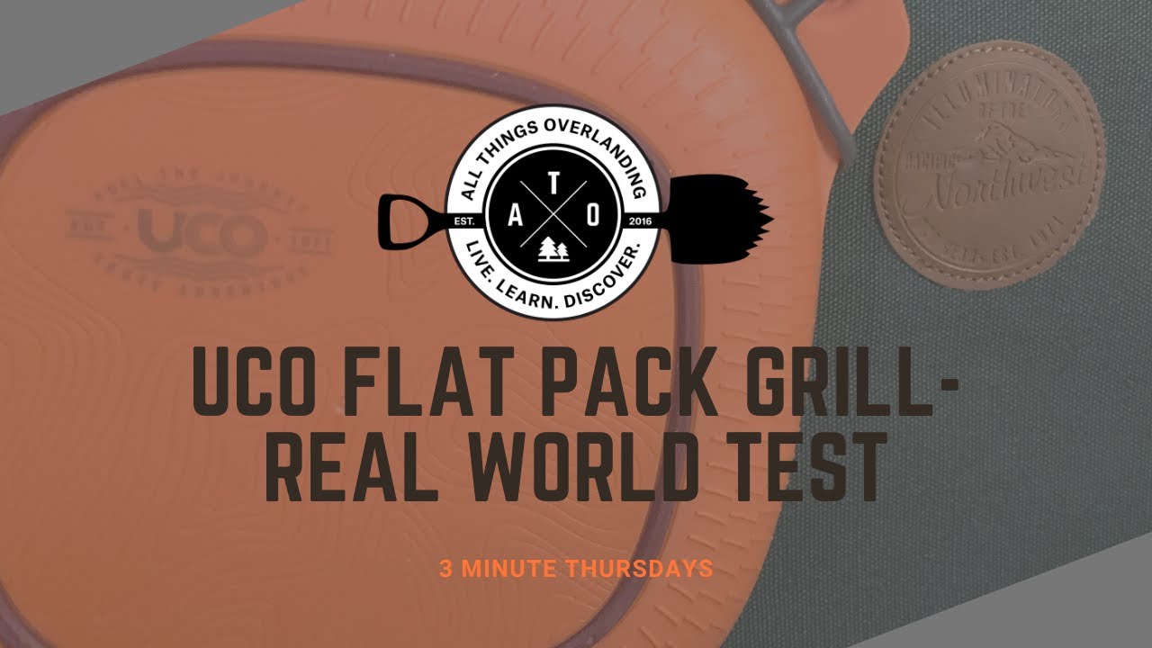 3 Minute Thursday-UCO Flat Pack Grill (Camp Cooking, Fox Outfitters, Fire Sense, Pop Up Fire Pit)