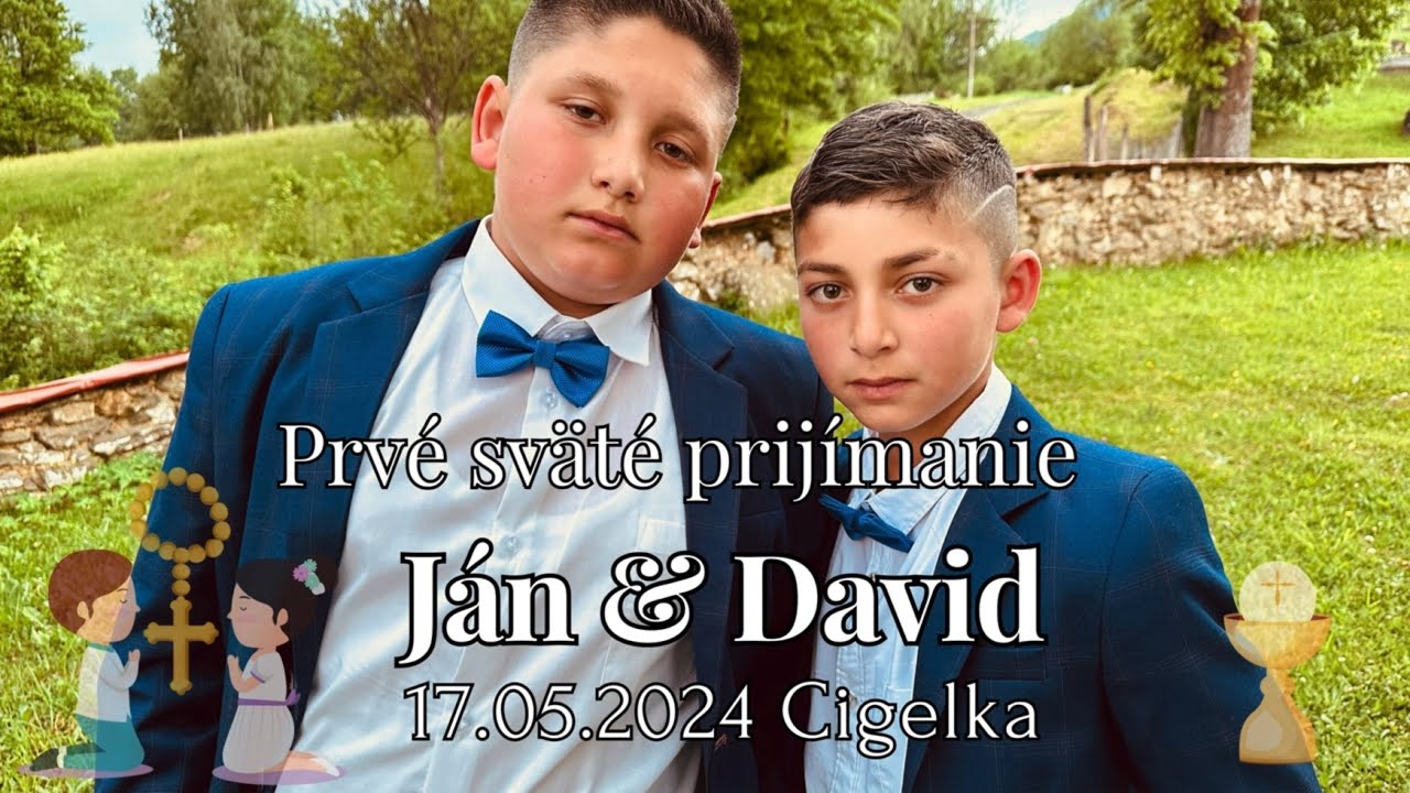 Ján & David-1.sv.prijimanie-17.5.2024*Kamera 0948155638*