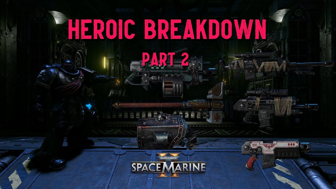 Heroic Weapons Breakdown Part 2