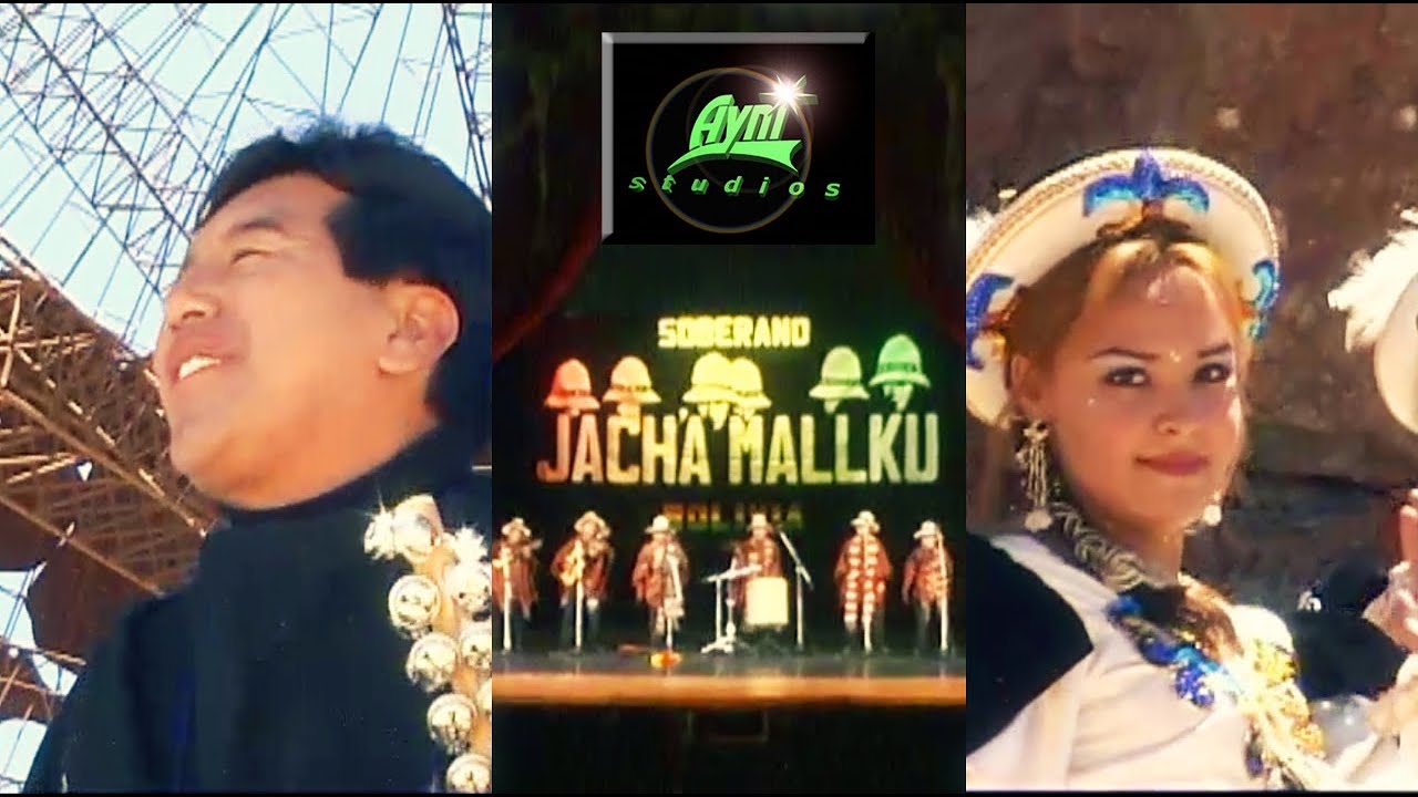 JACH'A MALLKU - 
