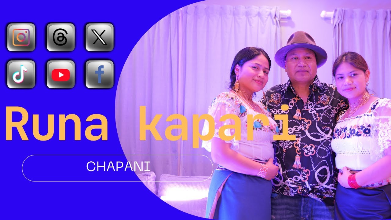 Runa Kapari -  Chapani  -  video oficial 2024