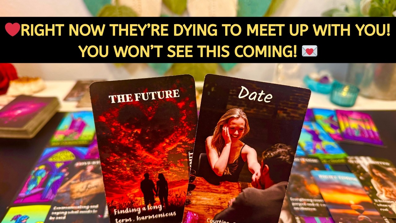 ❤️ COLLECTIVE LOVE: Right now they’re dying to meet up with you! Tarot Reading Soulmate Love