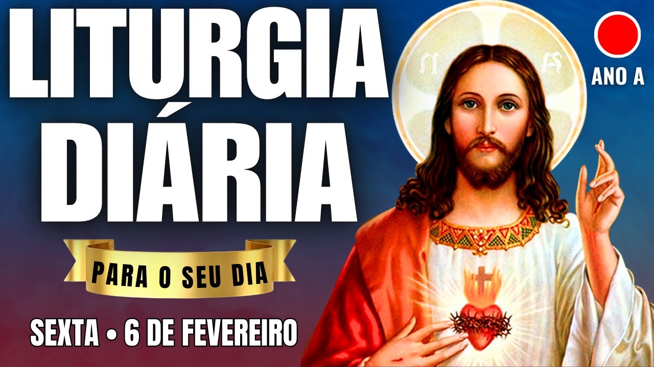 LITURGIA DI&Aacute;RIA | Louvado seja Deus, meu Salvador!