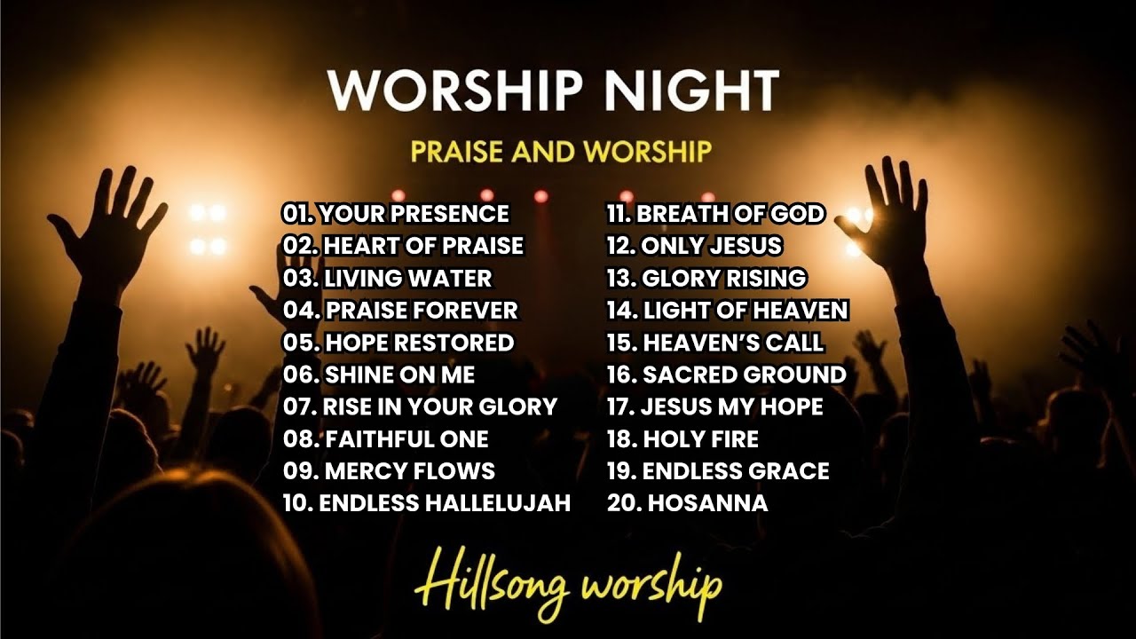 Worship Night – Deep Praise & Worship Songs for God’s Presence | Worship Playlist