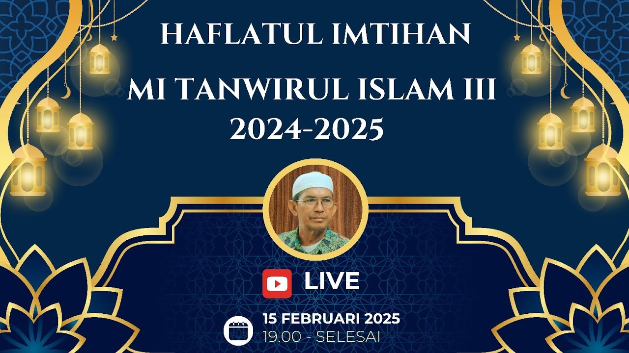 HAFLATUL IKHTIBAR MI TANWIRUL ISLAM III PRIODE 2024-2025 Rembah Paseyan Sampang. 15 Februari 2025
