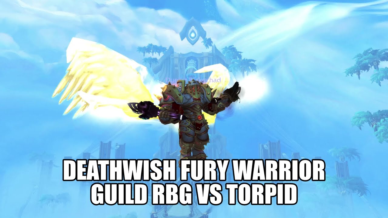 WoW 9.2 Death Wish Fury Warrior Guild RBG vs Team Torpid