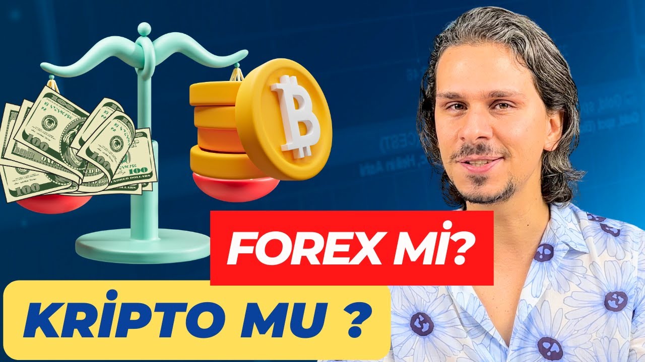 Forex mi, Kripto Para mı?  -  Hangisi Daha Karlı?