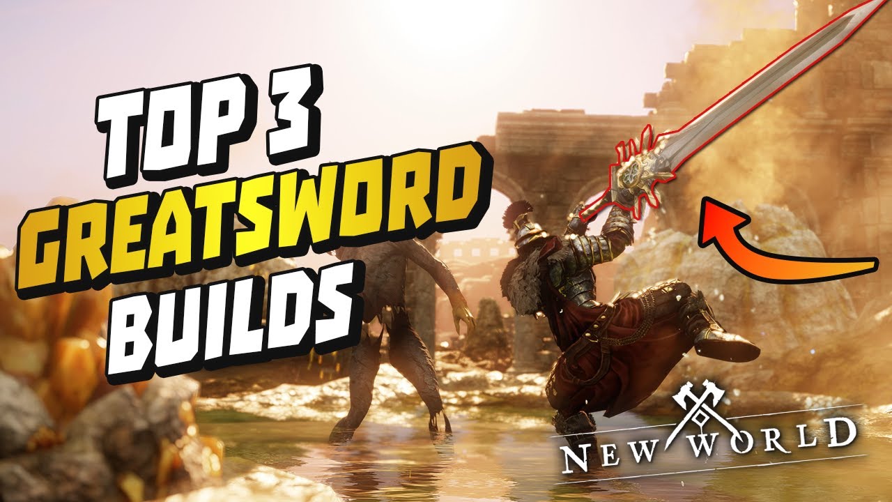 Top 3 BEST Greatsword Builds | HIGH Damage, Tanking, and Leveling | New World PvP/PVE