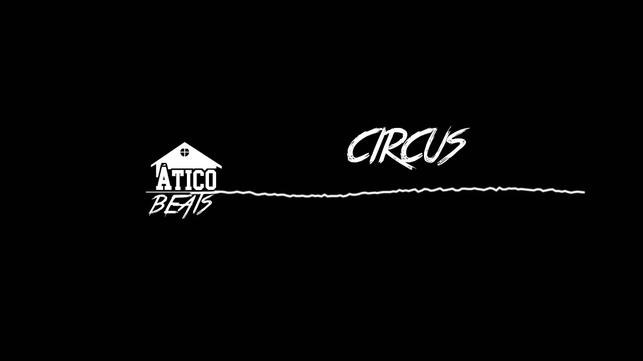 Atico BEATS - CIRCUS (Hip-hop Instrumental)