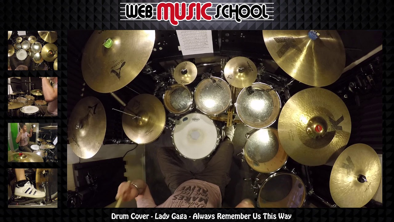 Lady Gaga - Always Remember Us This Way - DRUM COVER