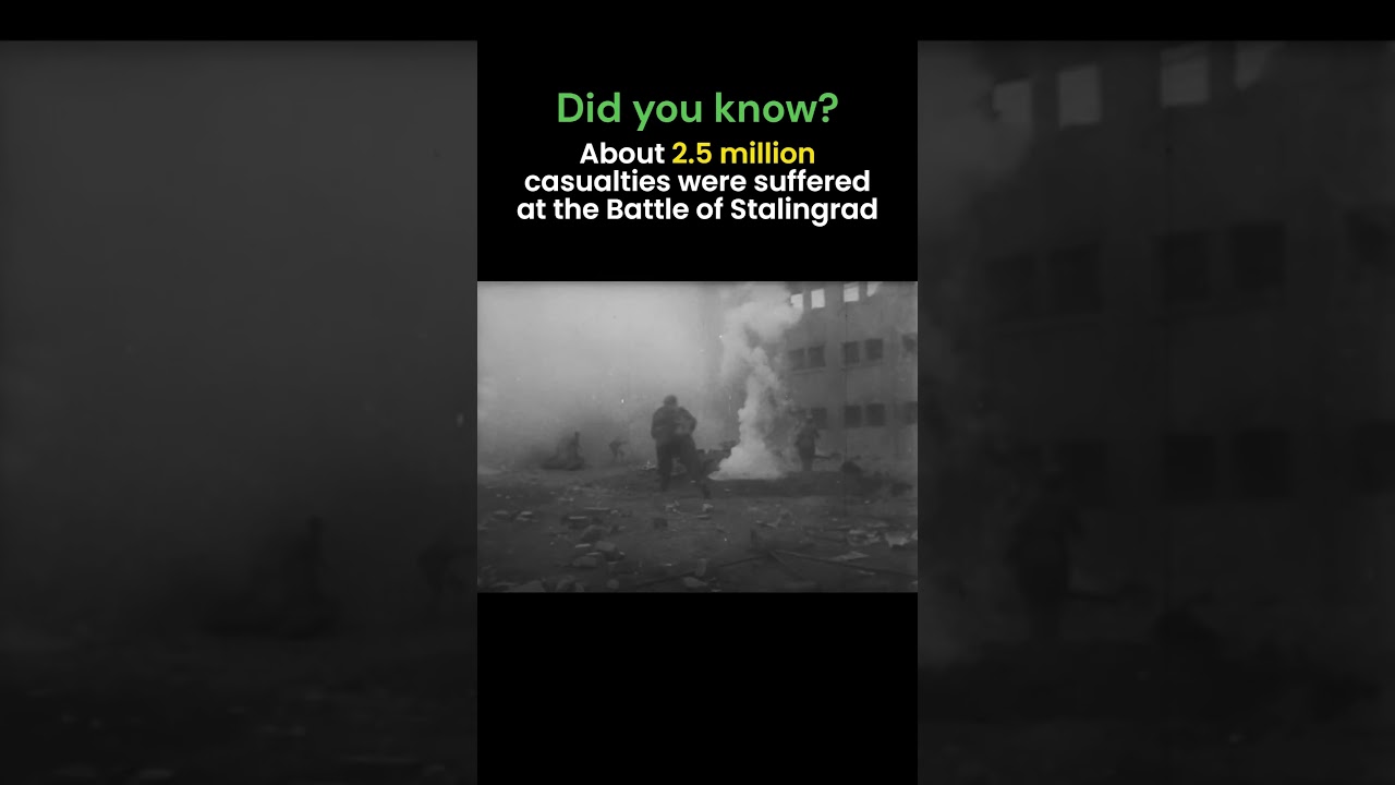 About 2.5 million casualties were suffered at the Battle of Stalingrad #shorts