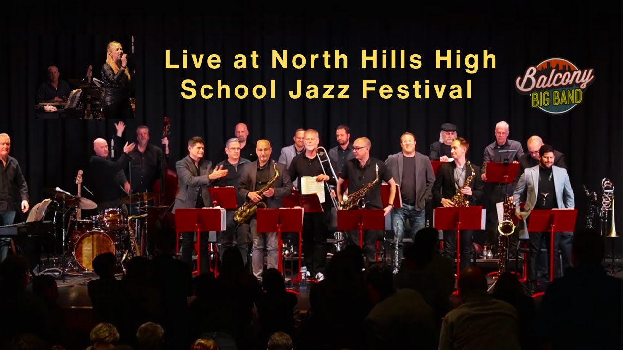 Reunited - Balcony Big Band - North Hills Jazz Night