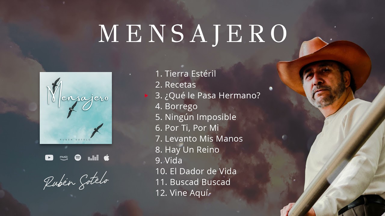 Rub&eacute;n Sotelo | Mensajero | &Aacute;lbum Completo