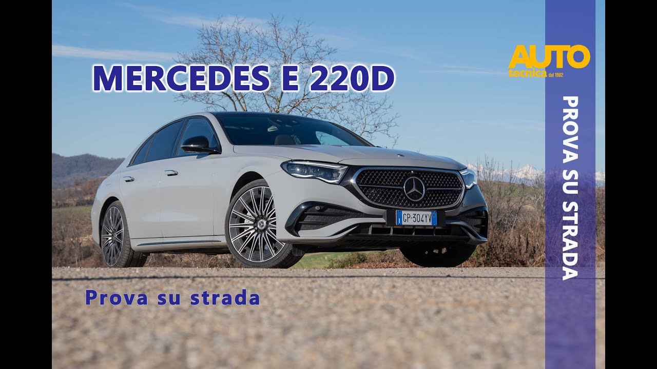 Mercedes Classe E: analisi tecnica della E220d.