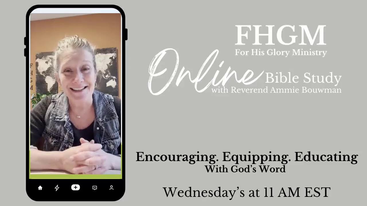 FHGM Online Bible Study with Reverend Ammie Bouwman