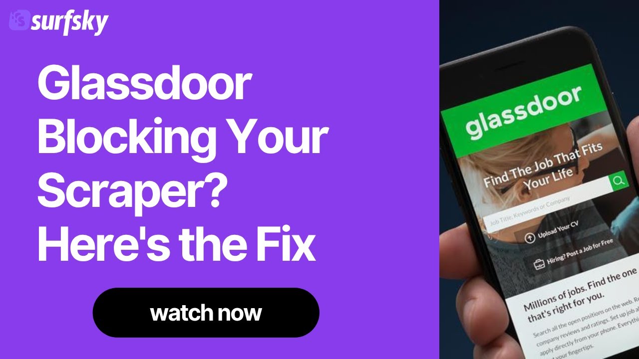 Glassdoor Blocking Your Salary Scraper? Here's the Fix