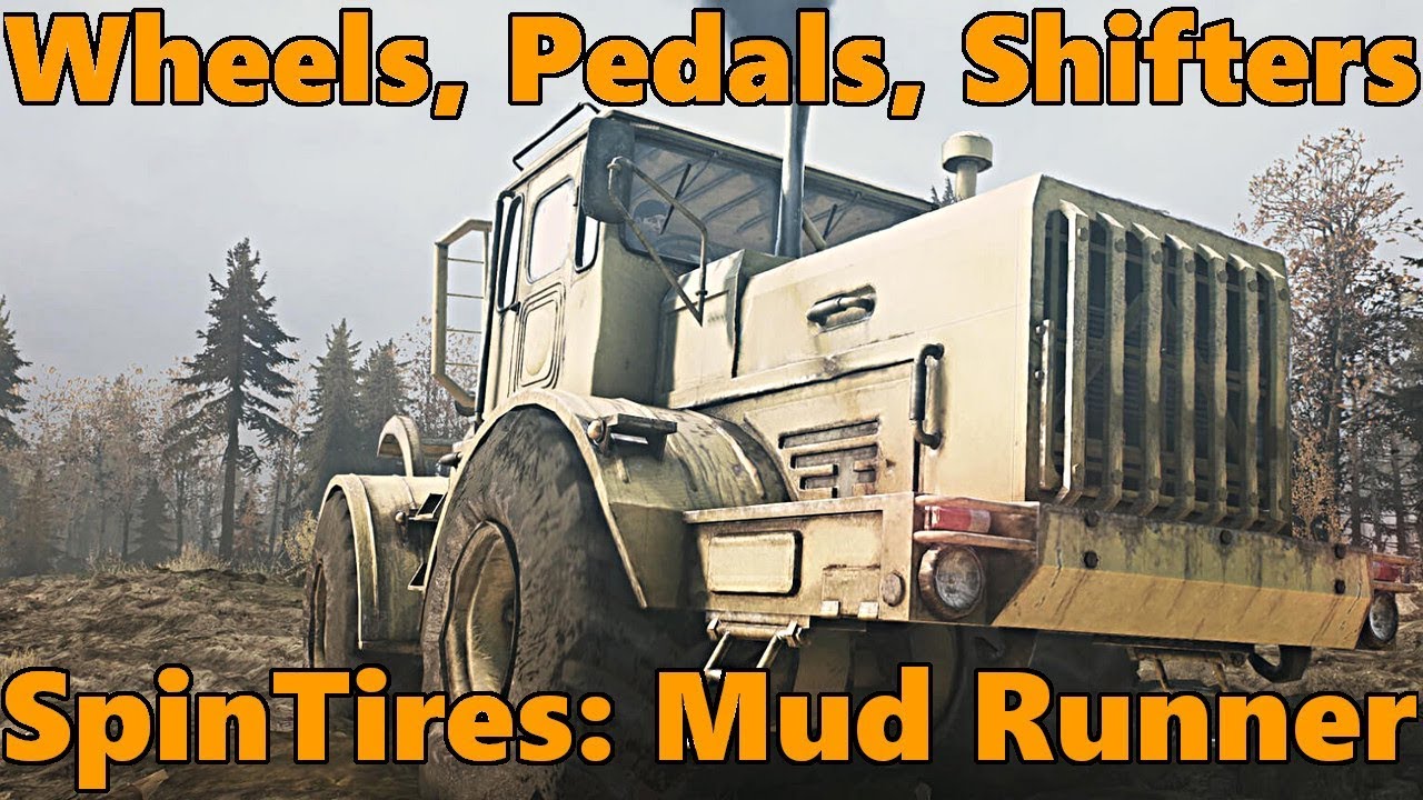 SpinTires Mud Runner: All Supported Steering Wheels, Shifters, and Controllers