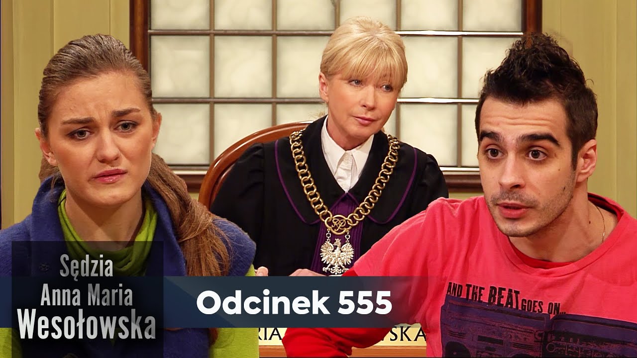 Sędzia Anna Maria Wesołowska odc. 555 👩🏼‍⚖️