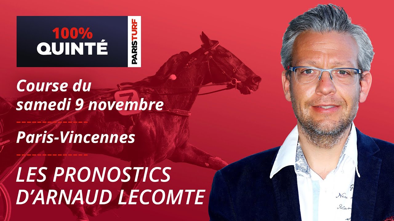 Pronostics Quinté PMU - 100% Quinté du Samedi 9 novembre à Paris-Vincennes