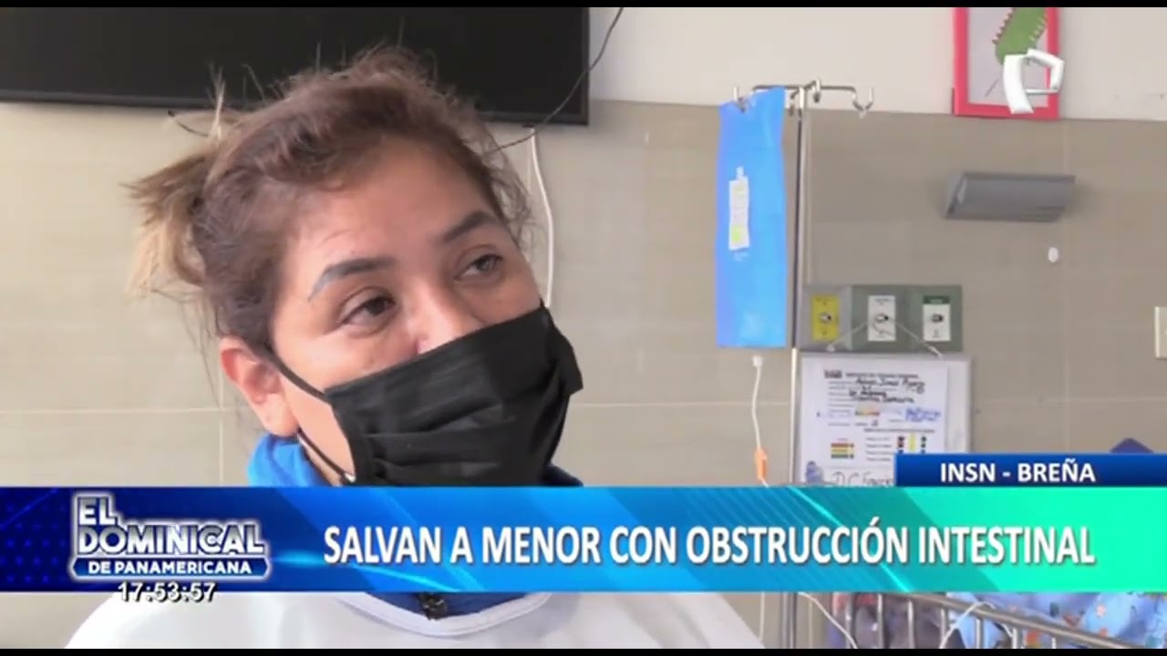 INSN Bre&ntilde;a  Salvan a menor con obstrucci&oacute;n intestinal