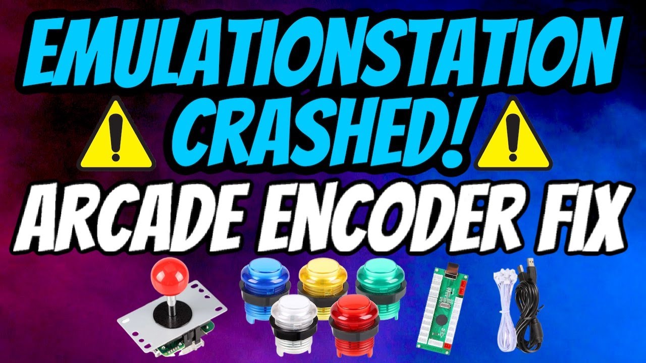 EmulationStation Crash Fix | How To Fix Arcade Button/Joystick Encoder Crashing EmulationStation