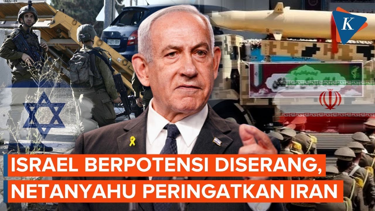 Netanyahu Peringatkan Iran Jika Serang Israel: Balasannya Tak Terbayangkan!