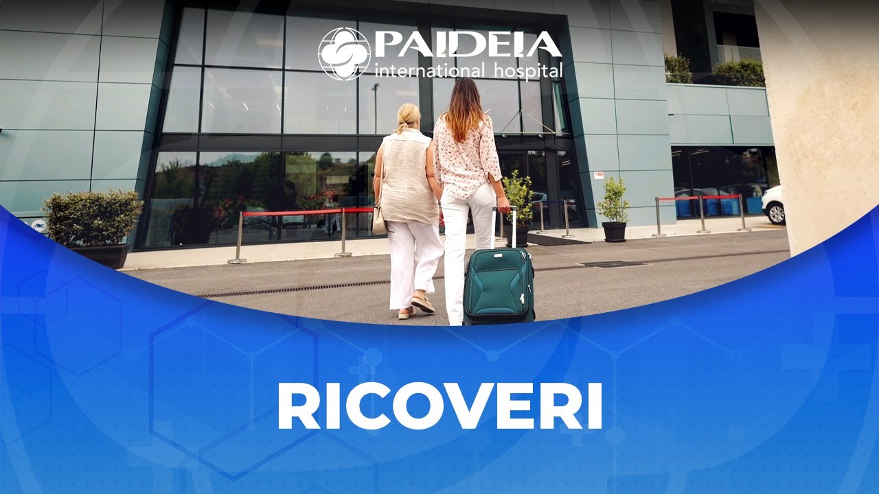 Ricoveri Paideia International Hospital