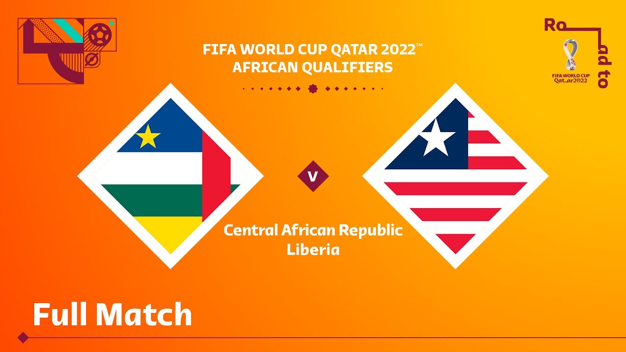Central African Republic v Liberia | FIFA World Cup Qatar 2022 Qualifier | Full Match