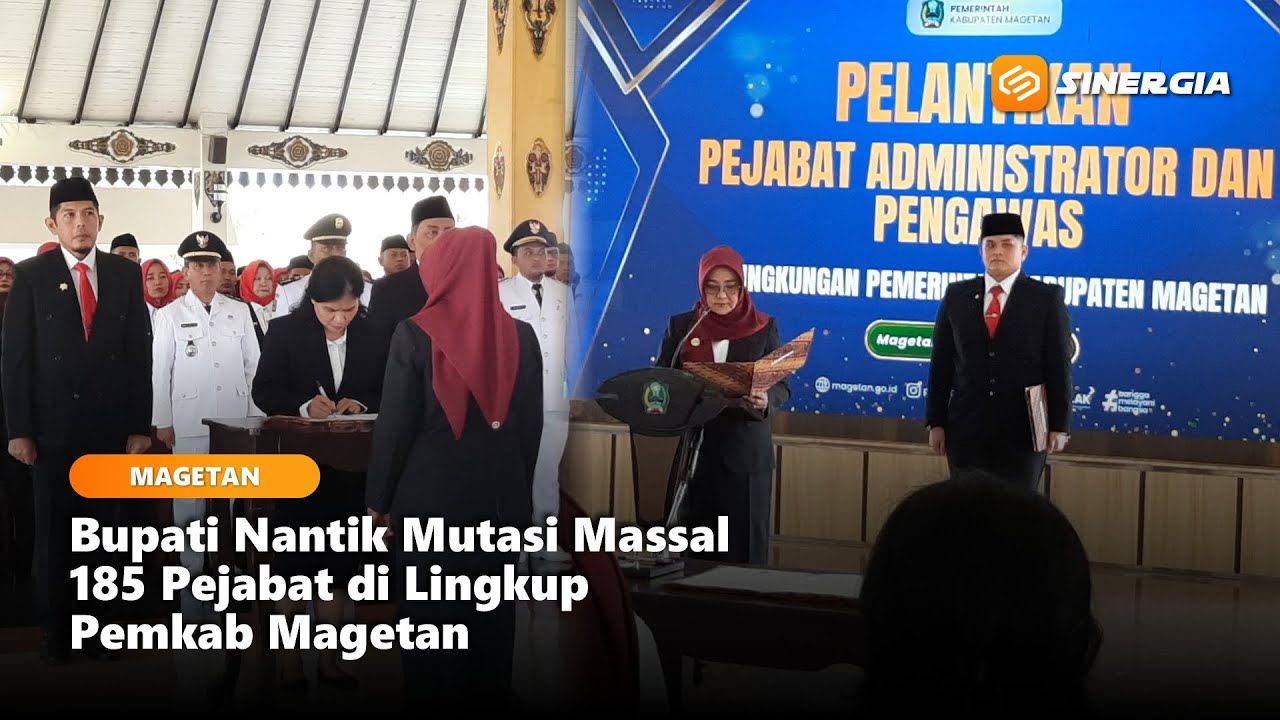 MAGETAN - Bupati Nanik Mutasi Massal 185 Pejabat di Pemkab Magetan
