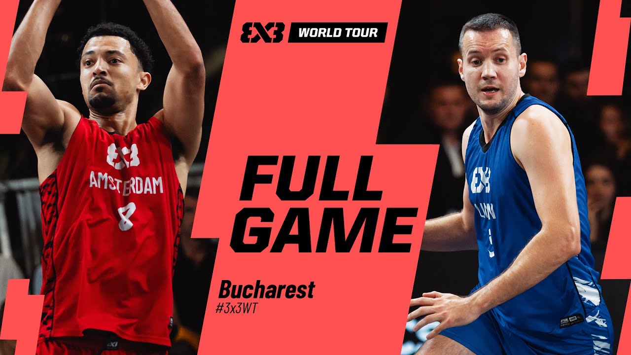 Liman 🇷🇸 vs Amsterdam RABOBANK 🇳🇱 | Full Final Game | FIBA 3x3 World Tour Bucharest 2025