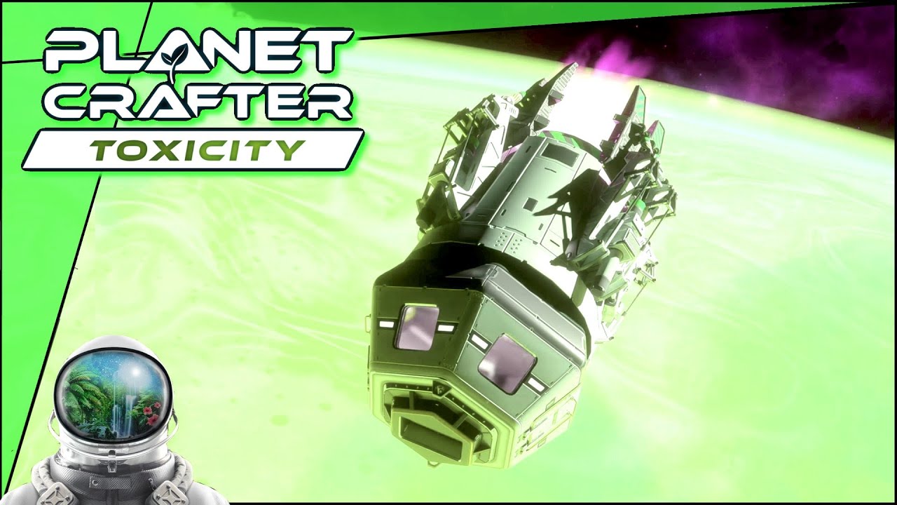 PLANET CRAFTER TOXICITY #001 🌱 Landung auf Toxicity