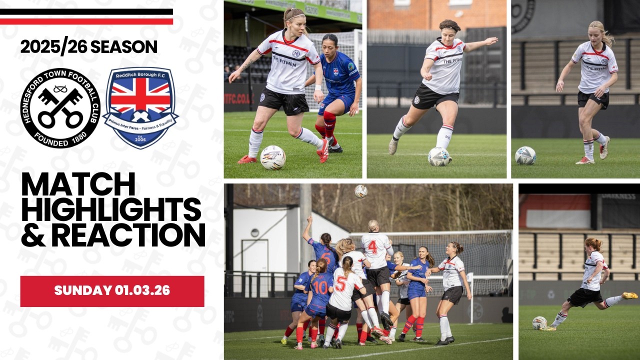 Hednesford Town Ladies v Redditch Borough | Match Highlights & Reaction