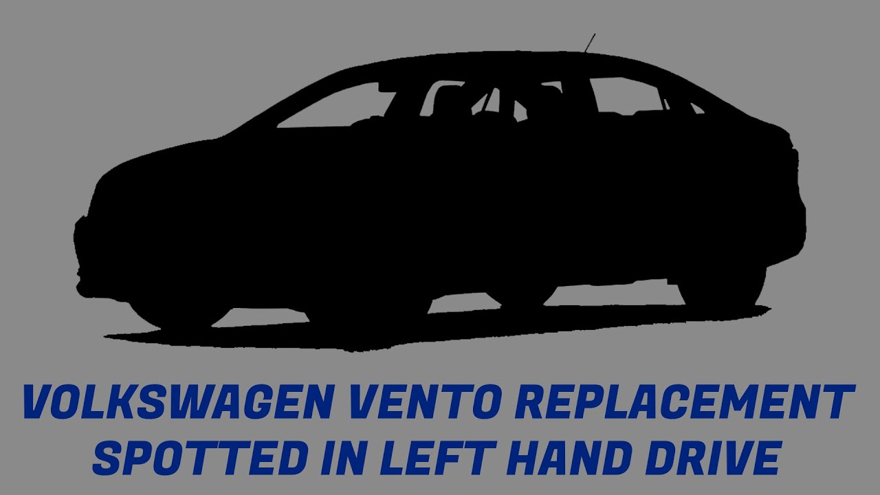 Volkswagen Vento Replacement (Virtus) Spotted In Left Hand Drive | Visual Differences To Vento