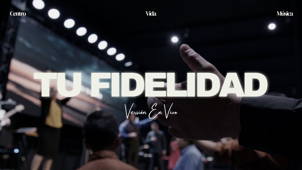 Tu Fidelidad | Momentos En Vivo (Video)