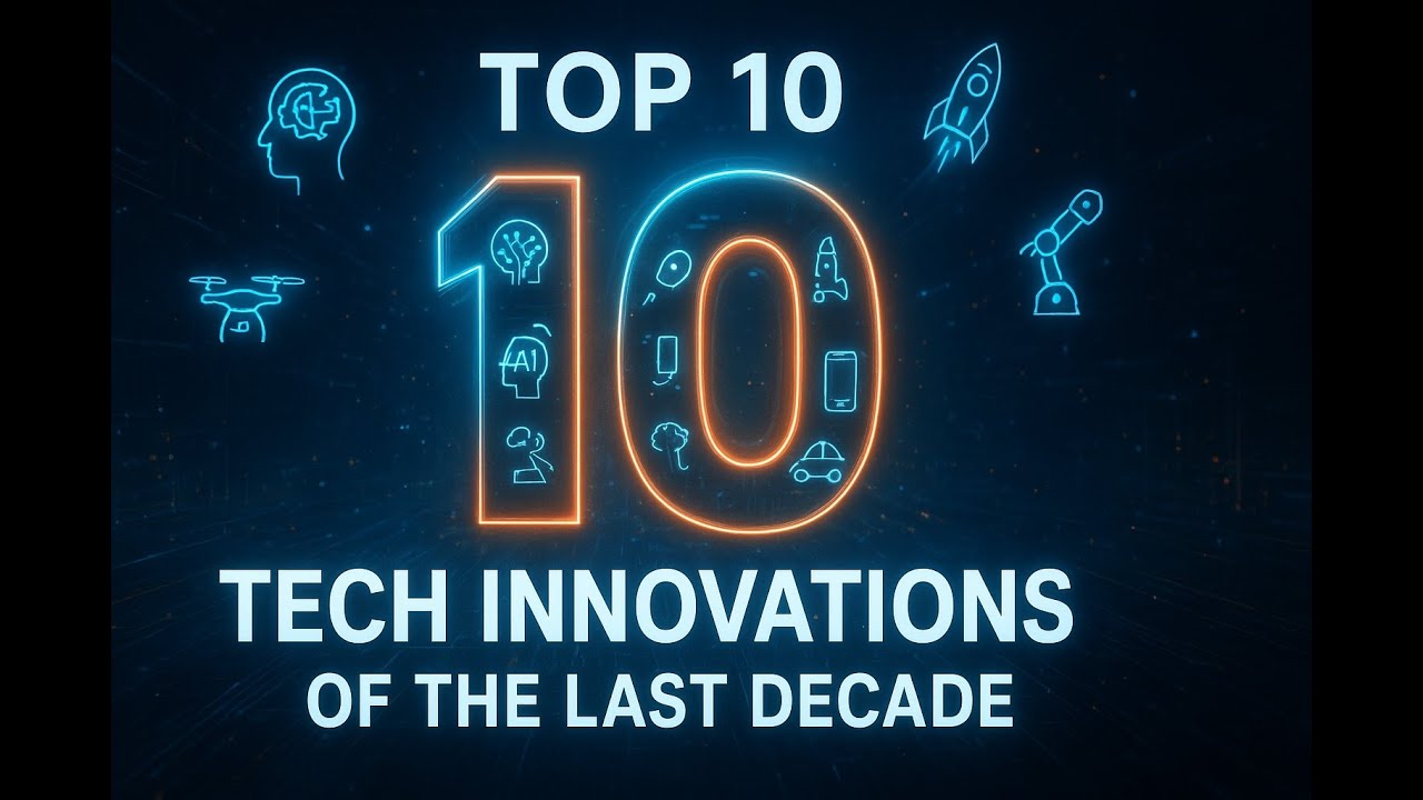Top 10 Biggest Tech Innovations of the Last Decade 🌐💡 | Mind-Blowing Breakthroughs