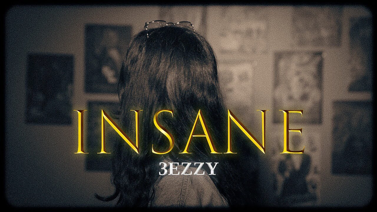 3EZZY - INSANE (official music video)
