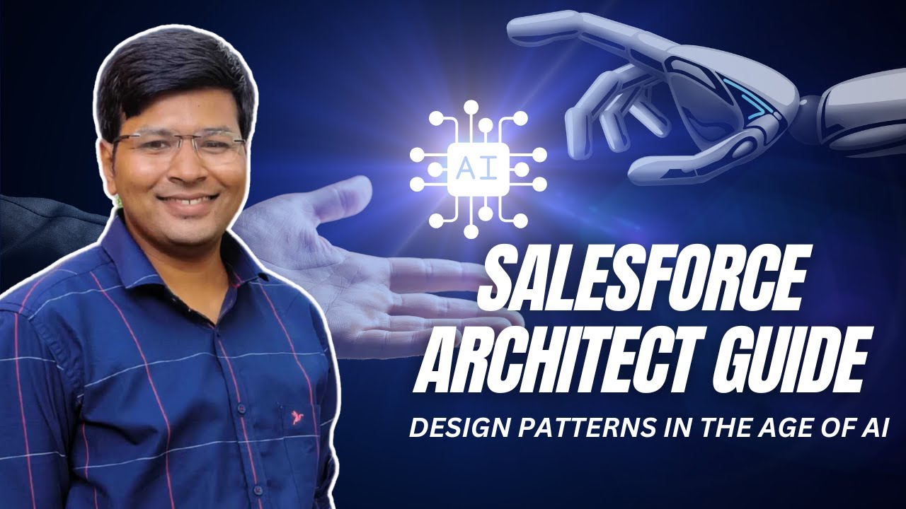 Salesforce Architect Guide: Design Patterns in the Age of AI