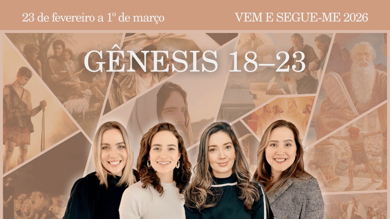 Genesis 18 a 23 | Estudo Vem e Segue-Me 2026, Velho Testamento