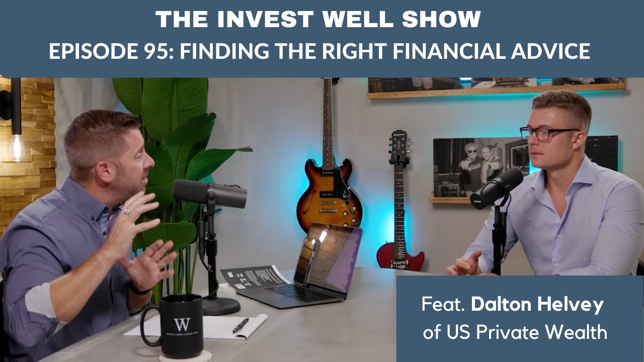 Ep 95 | Finding The Right Financial Advice