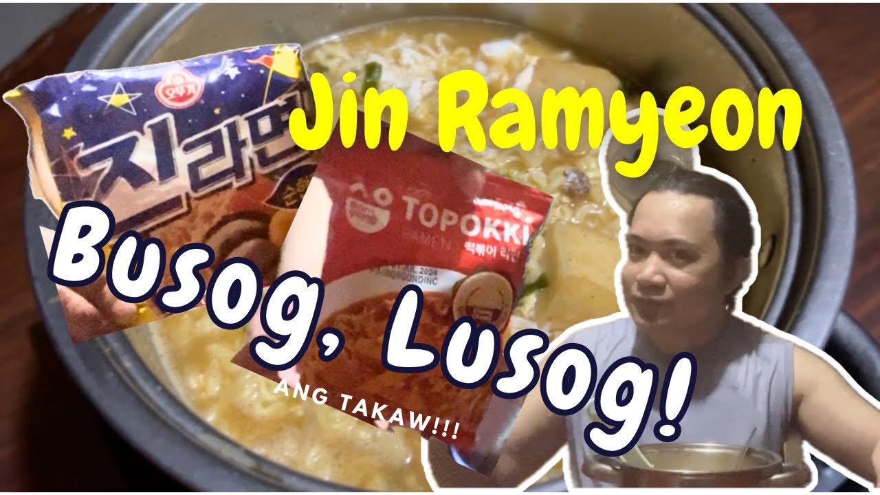 8: Nagutom, Nag-Jin Ramyeon (Busog, Lusog!)