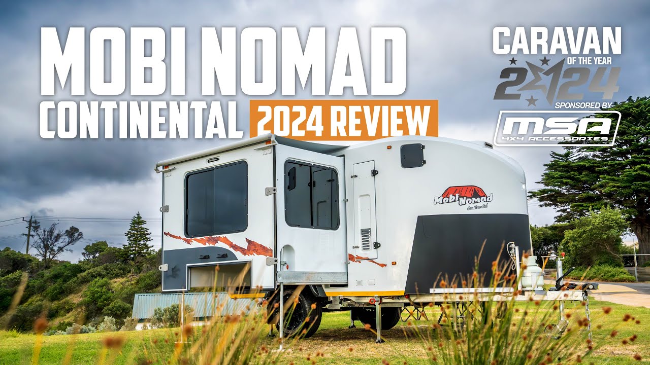 Mobi Nomad Continental | Caravan of the Year 2024