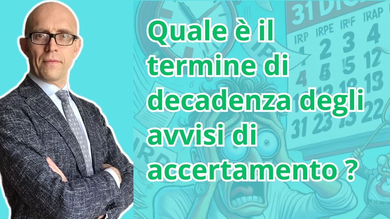 Termini di decadenza per gli avvisi di accertamento