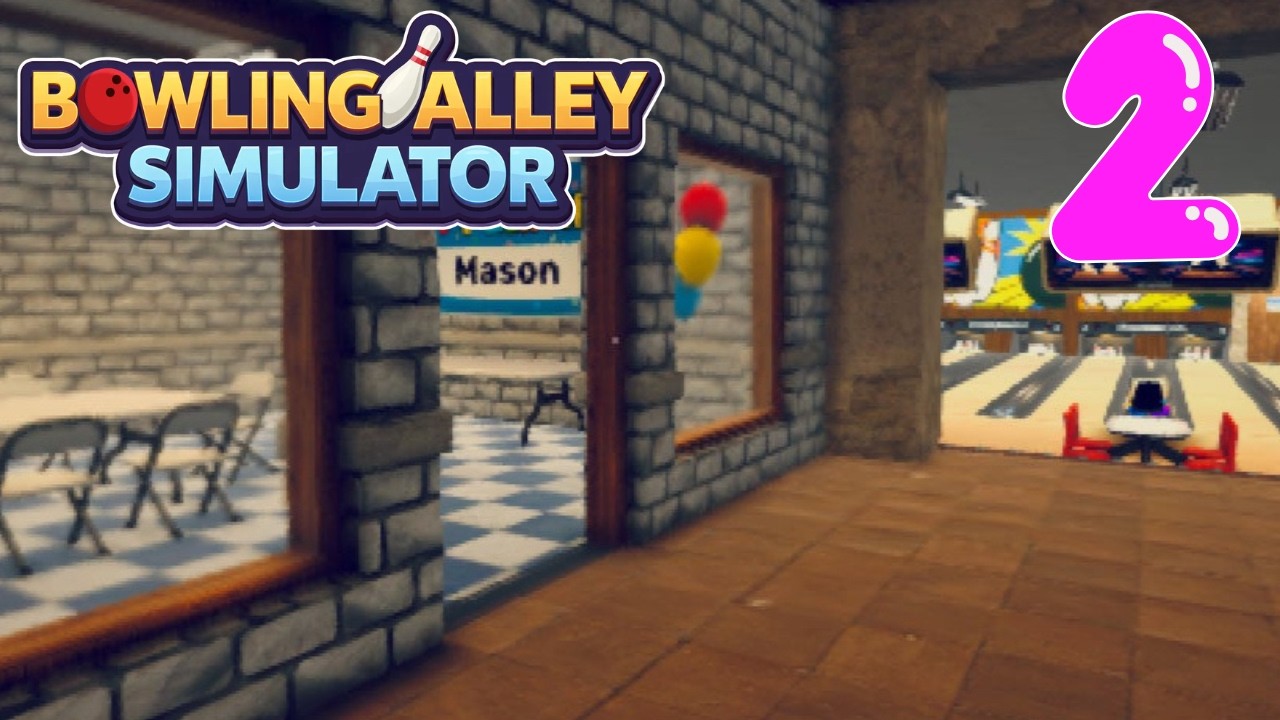 Opening the Party Room! | Bowling Alley Simulator | Part 2 (No commentary)