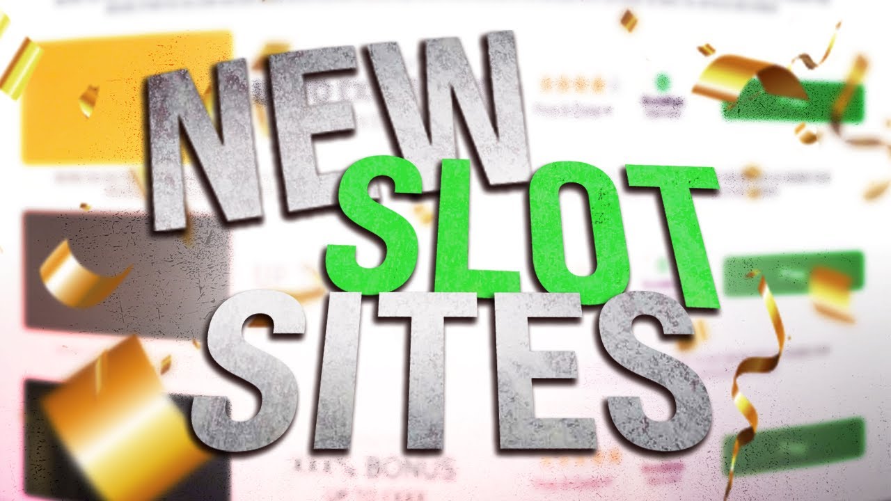WHERE TO FIND New Slot Sites in the UK in 2024!