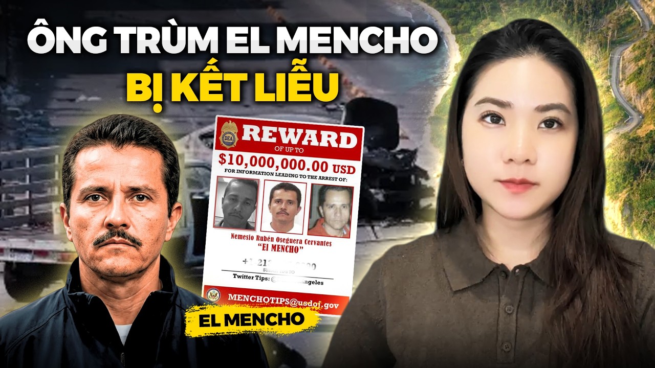 Vụ Mexico Tiêu Diệt Trùm Mai Thúy El Mencho - Lộ Tẩy Vì Hành Tung Bạn Gái