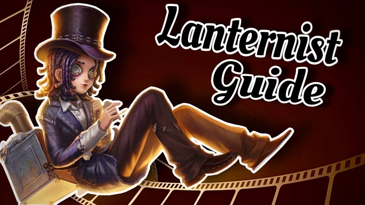 Lanternist GUIDE | Identity V