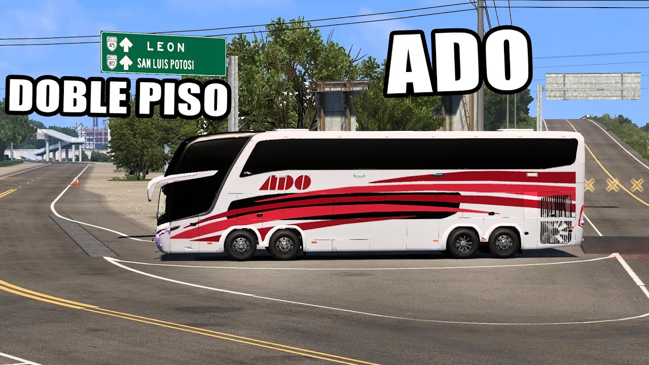 BUS DOBLE PISO de ADO Ejecutivo Marcopolo G7 Paradiso 1800 Ruta Mexico American Truck Simulator