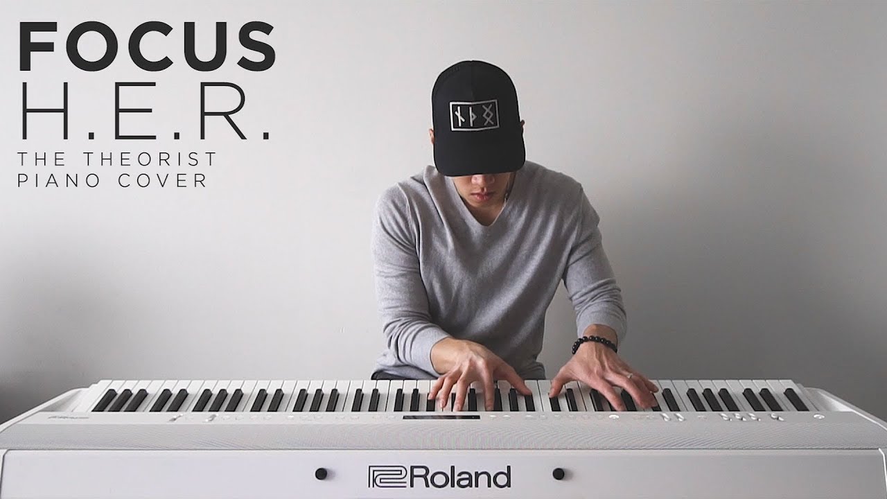 H.E.R. - Focus | The Theorist Piano Cover
