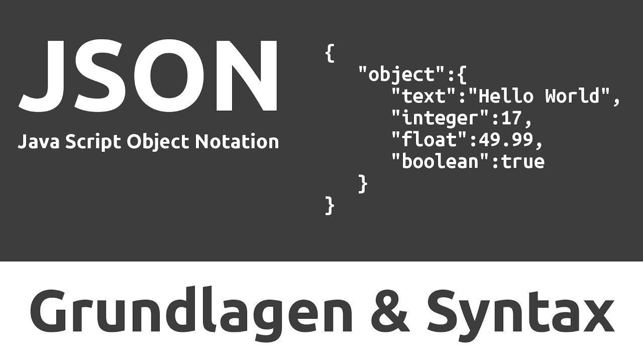Was ist JSON? (Grundlagen & Syntax)