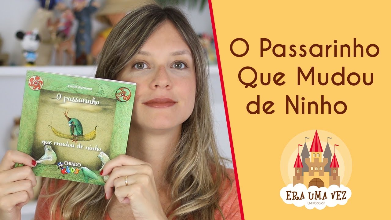 O PASSARINHO QUE MUDOU DE NINHO - História para Crianças Sobre Mudança de País ou Cidade.
